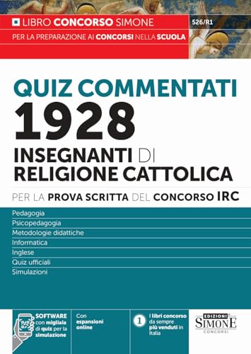 Concorso Irc 1928 Insegnanti Di Religione - Quiz Commentati Per La Prova Scritta