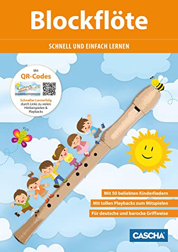 Cascha Blockflöte - Schnell Und Einfach Lernen + Cd: Schneller Lernerfolg Durch Hörbeispiele Und Playbacks Über Cd & Qr-Code