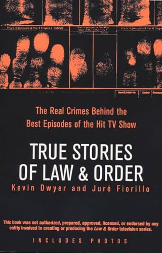 True Stories Of Law & Order: The Real Crimes Behind The Best Episodes Of The Hit Tv Show
