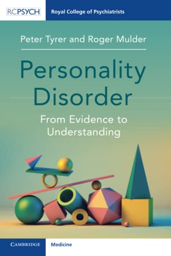 Personality Disorder: From Evidence To Understanding