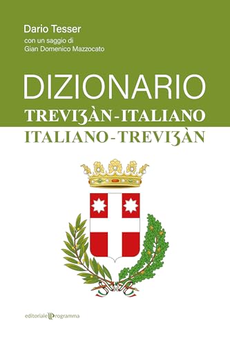 Dizionario Treviʒàn-Italiano / Italiano-Treviʒàn