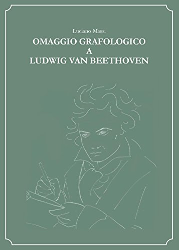Omaggio Grafologico A Ludwig Van Beethoven