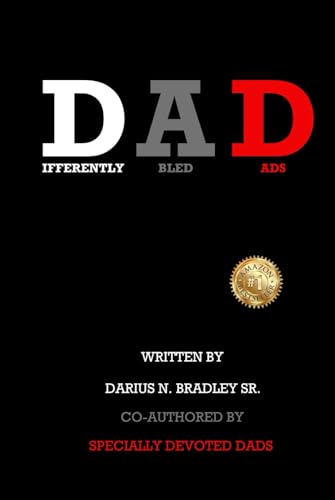 Dad: Differently Abled Dads