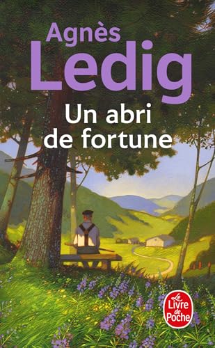 Un Abri De Fortune: Roman