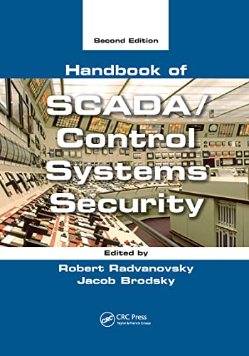Handbook Of Scada/Control Systems Security