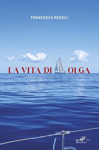 La Vita Di Olga