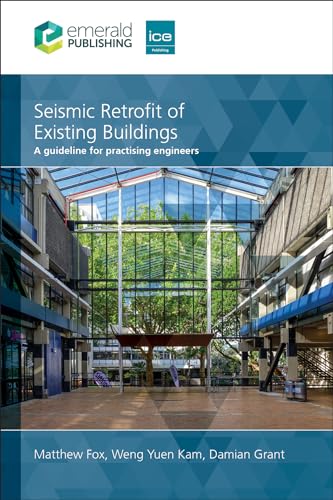 Seismic Retrofit Of Existing Buildings: A Guide For Practising Engineers