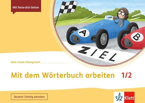 Arbeiten Mit Dem Wörterbuch 1/2. Übungsheft Klasse 1/2