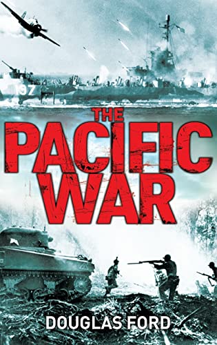 The Pacific War: Clash Of Empires In World War Ii