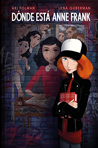 ¿Dónde Está Anne Frank?/ Where Is Anne Frank?