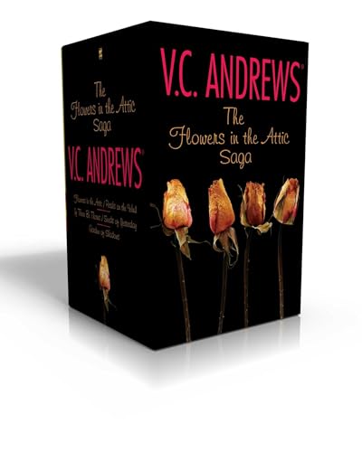The Flowers In The Attic Saga (Boxed Set): Flowers In The Attic/Petals On The Wind; If There Be Thorns/Seeds Of Yesterday; Garden Of Shadows