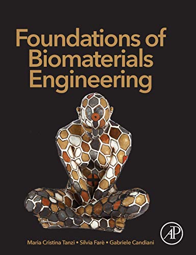 Foundations Of Biomaterials Engineering
