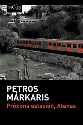 Próxima Estación, Atenas