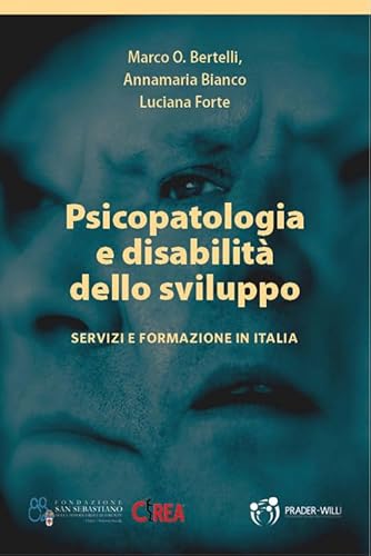Psicopatologia E Disabilità Dello Sviluppo. Servizi E Formazione In Italia