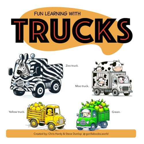 Fun Learning With Trucks: So Many Cute Animals Driving So Many Trucks. Children'S Bedtime Story - For Very Young Children Learning To Read And Count -