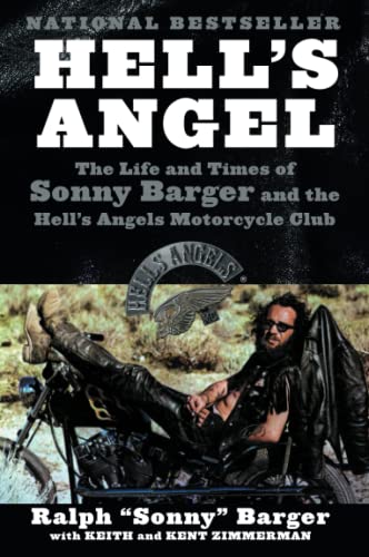 Hell'S Angel: The Life And Times Of Sonny Barger And The Hell'S Angels Motorcycle Club