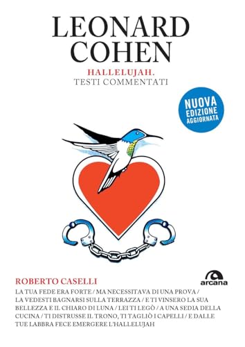 Leonard Cohen. Hallelujah. Testi Commentati