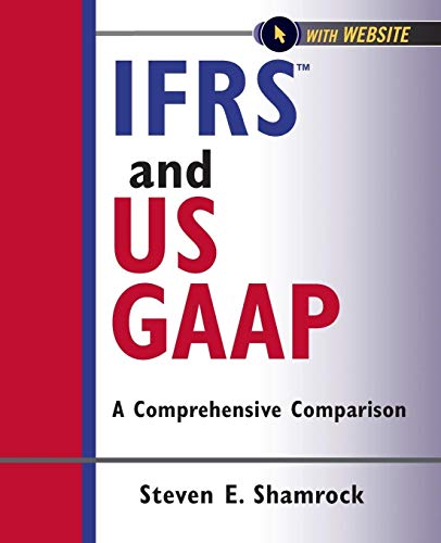 Ifrs And Us Gaap: A Comprehensive Comparison, With Website