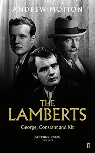 The Lamberts: George, Constant And Kit