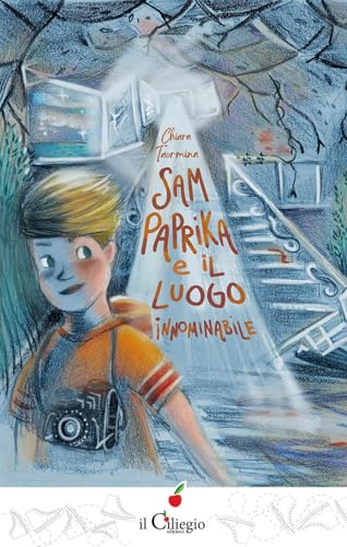 Sam Paprika E Il Luogo Innominabile