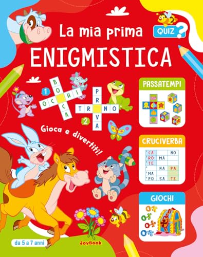 La Mia Prima Enigmistica 5-7 Anni