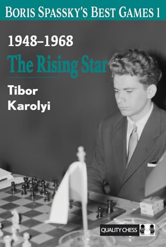 Boris Spassky'S Best Games: The Rising Star (1)