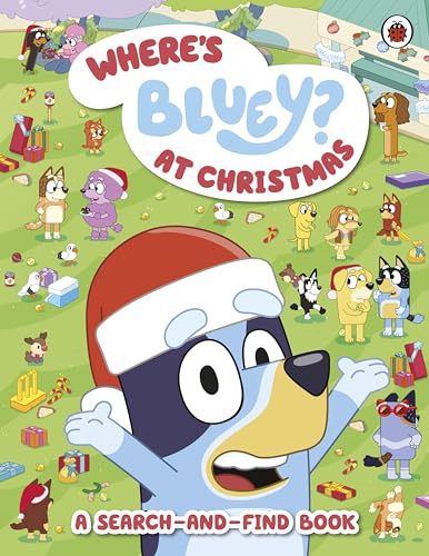 Bluey: Where’S Bluey? At Christmas: A Search-And-Find Book