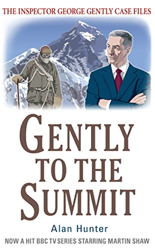 Gently To The Summit (Inspector George Gently Series Book 8) (English Edition)