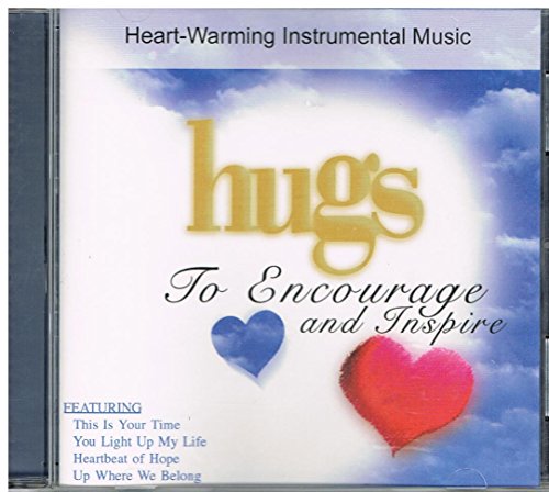 Hugs To Encourage & Inspiration