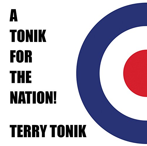 A Tonik For The Nation