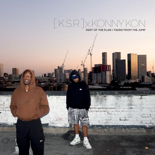 K S R & Konny Kon-Part Of The Plan 7"