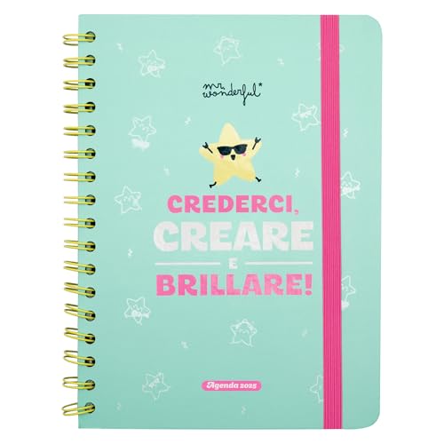 Mr. Wonderful Agenda Wonder 2025 Settimanale - Crederci, Creare... E Brillare! - Include 8 Fogli Di Adesivi E Blocchetti Di Note Adesive