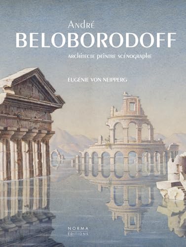 Andre Beloborodoff: Architecte, Peintre, Scénographe