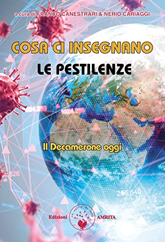 Cosa Ci Insegnano Le Pestilenze. Il Decamerone Oggi