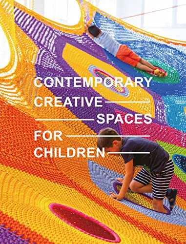 Contemporary Creative Spaces For Children