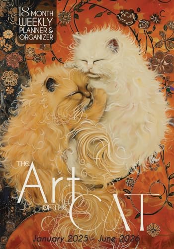 The Art Of The Cat 18 Month Weekly Planner And Organizer: 18-Month Cat Art-Themed Weekly Agenda Plus Monthly Calendars, Contacts, Note Pages & More Fo