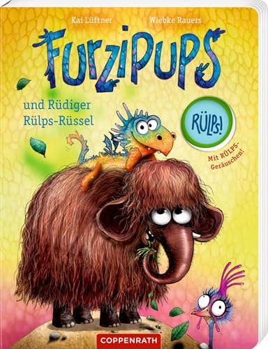 Furzipups Und Rüdiger Rülps-Rüssel (Pappbilderbuch)