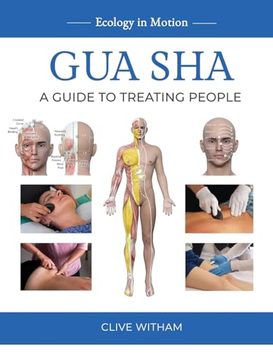 Gua Sha: A Guide To Treating People