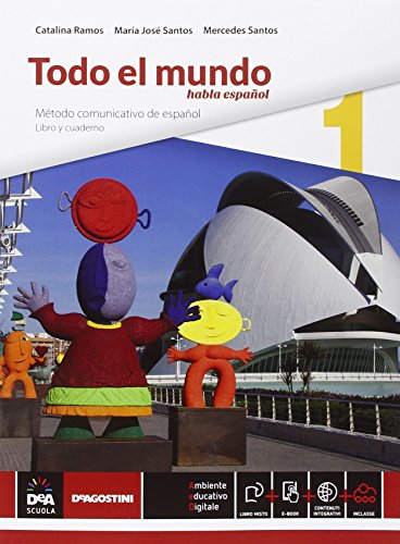 Todo El Mundo 1. Con E-Book E Dvd [Lingua Spagnola]