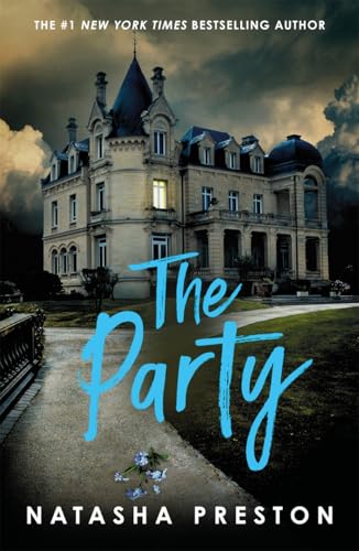 The Party: The New York Times Best-Selling Ya Thriller
