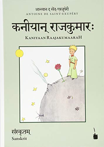 Der Kleine Prinz. Kaniyaan Raajakumaarah, Der Kleine Prinz - Sanskrit
