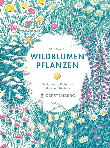 Wildblumen Pflanzen: Nektarreiche Blüten Für Hübsche Nützlinge