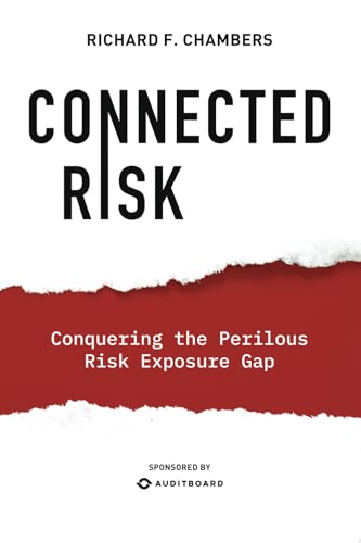 Connected Risk: Conquering The Perilous Risk Exposure Gap