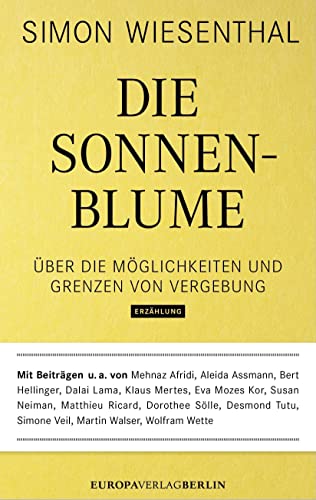Die Sonnenblume: Das Unverzeihliche Verzeihen?