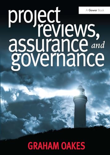 Project Reviews, Assurance And Governance