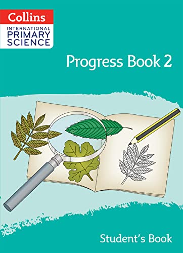 International Primary Science Progress Book Student’S Book: Stage 2: Progress Book 2 (Student'S Book)