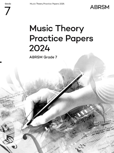 Music Theory Practice Papers 2024, Abrsm Grade 7