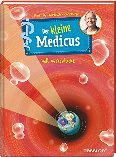 Der Kleine Medicus. Band 1. Voll Verschluckt