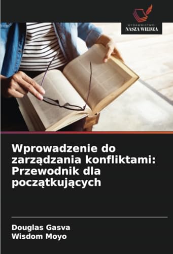 Wprowadzenie Do Zarządzania Konfliktami: Przewodnik Dla Początkujących