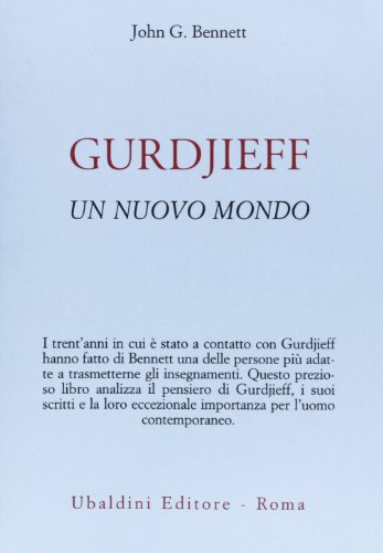 Gurdjieff. Un Nuovo Mondo